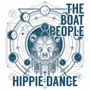 The Boatpeople - Hippie Dance